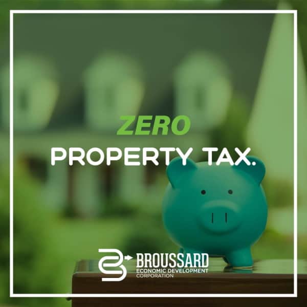 No Property Tax in Broussard