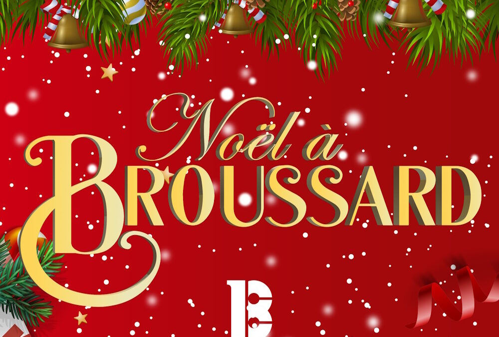 Noël à Broussard 2023