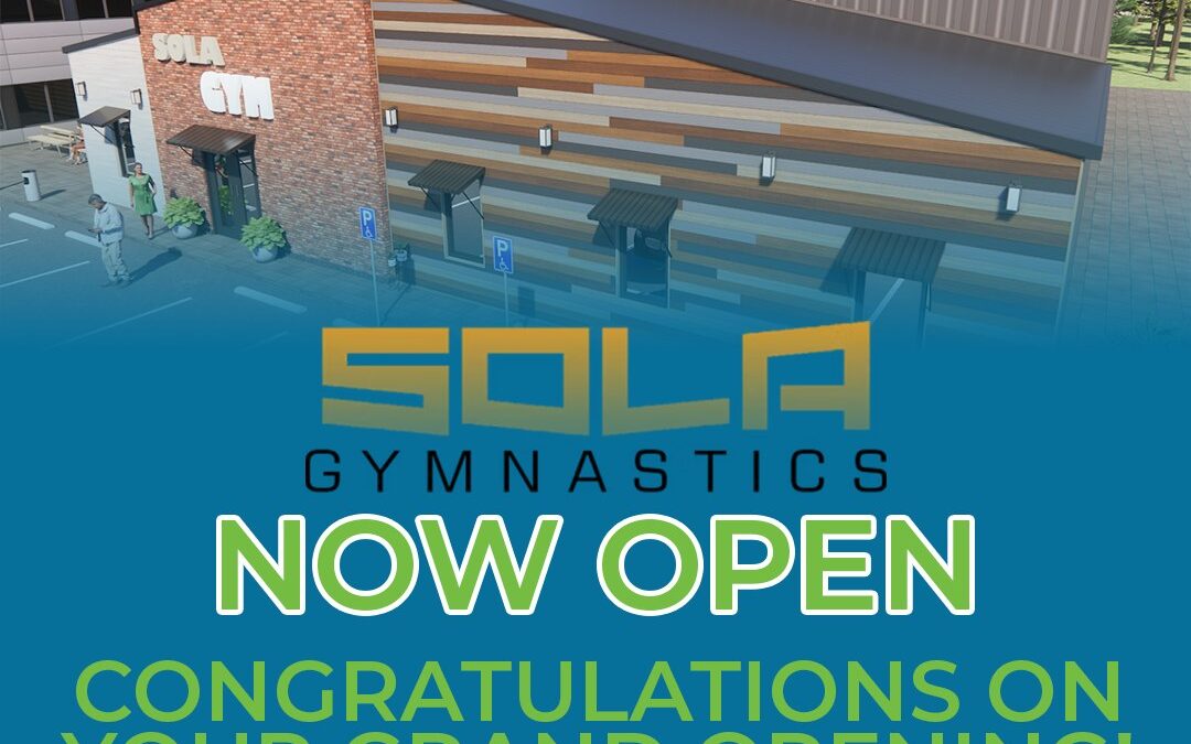 SOLA Gymnastics is NOW OPEN